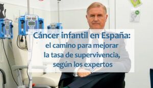 Cáncer infantil en España dr. Luis Madero